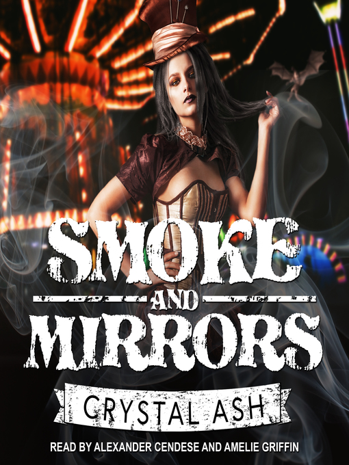 Title details for Smoke and Mirrors by Crystal Ash - Available
